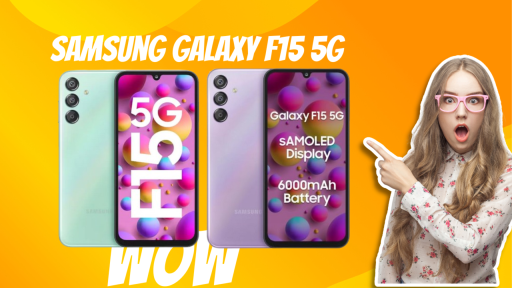 Unveiling the Samsung Galaxy F15 5G: Elevate Your Smartphone Experience!