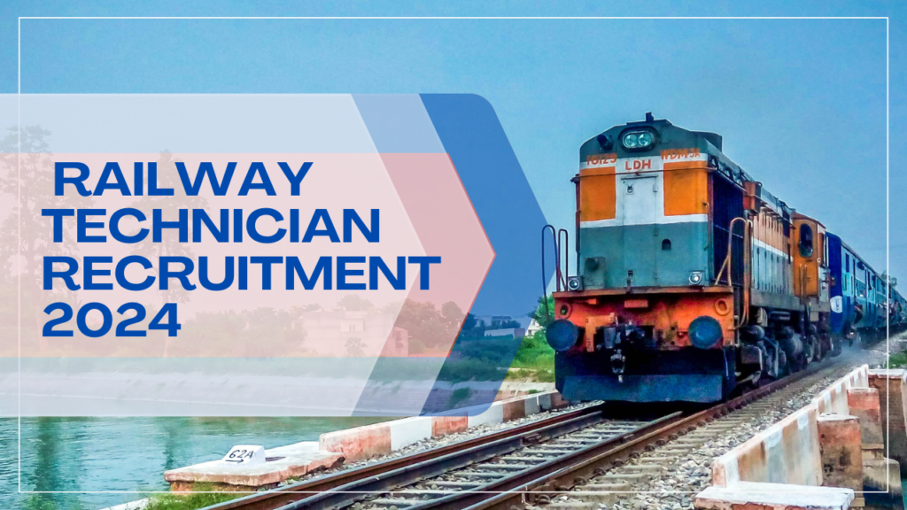 Railway Technician Vacancy 2024